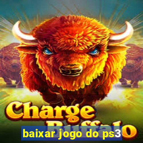 baixar jogo do ps3